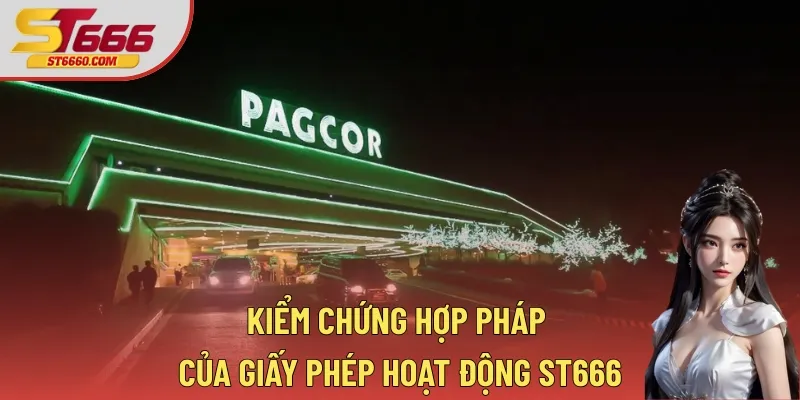 Kiểm chứng hợp pháp của giấy phép hoạt động ST666